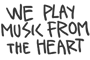 We play music from the heart